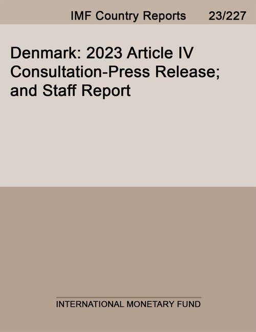 Book cover of Denmark: 2023 Article IV Consultation-Press Release; and Staff Report