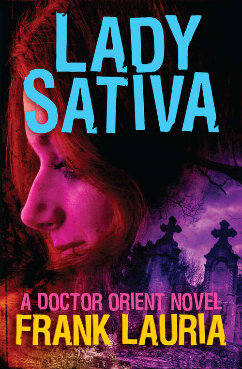 Book cover of Lady Sativa (The Doctor Orient Novels #3)