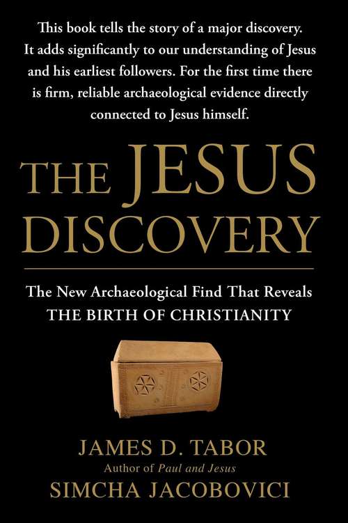 Book cover of The Jesus Discovery: The New Archaeological Find That Reveals the Birth of Christianity