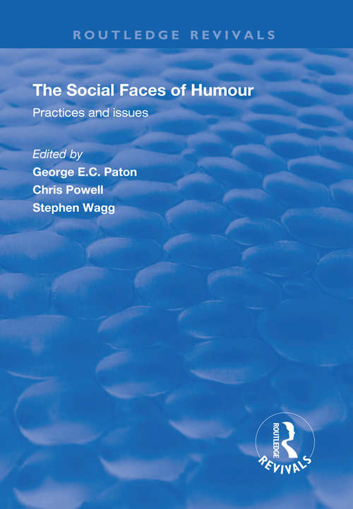 The Social Faces of Humour: Practices and Issues (Routledge Revivals)
