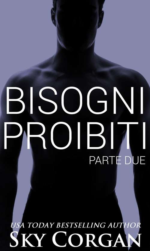 Book cover of Bisogni Proibiti: Seconda Parte