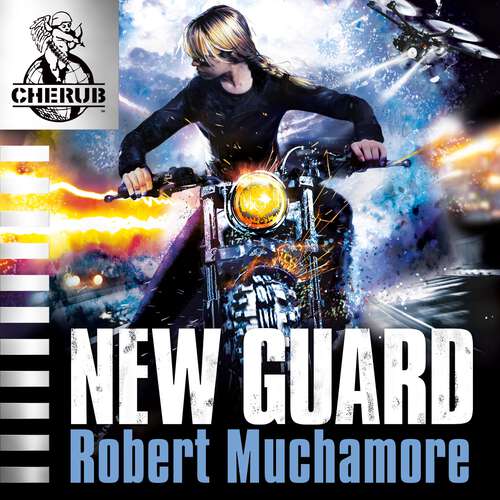 Book cover of New Guard: Book 17 (CHERUB #17)