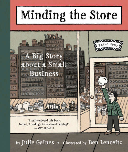 Book cover of Minding the Store: A Big Story about a Small Business