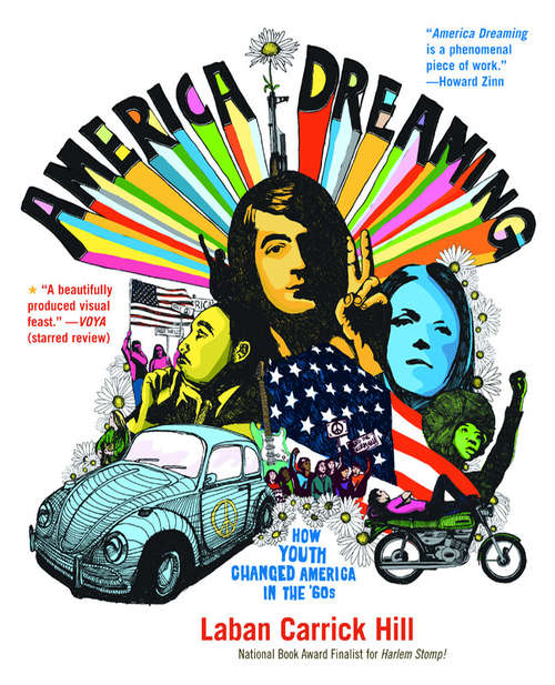 Book cover of America Dreaming: How Youth Changed America in the Sixties