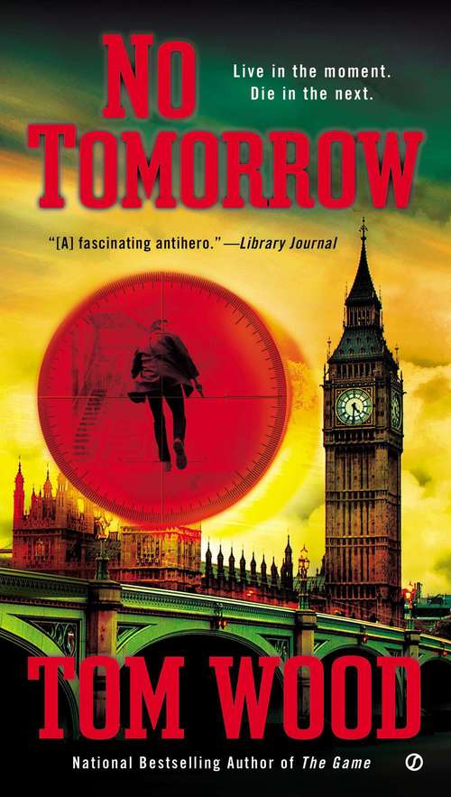 Book cover of No Tomorrow (Victor the Assasin #4)