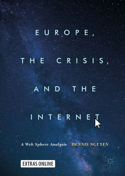 Book cover of Europe, the Crisis, and the Internet