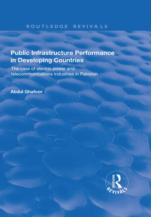 Public Infrastructure Performance in Developing Countries (Routledge Revivals)
