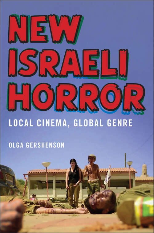 Book cover of New Israeli Horror: Local Cinema, Global Genre