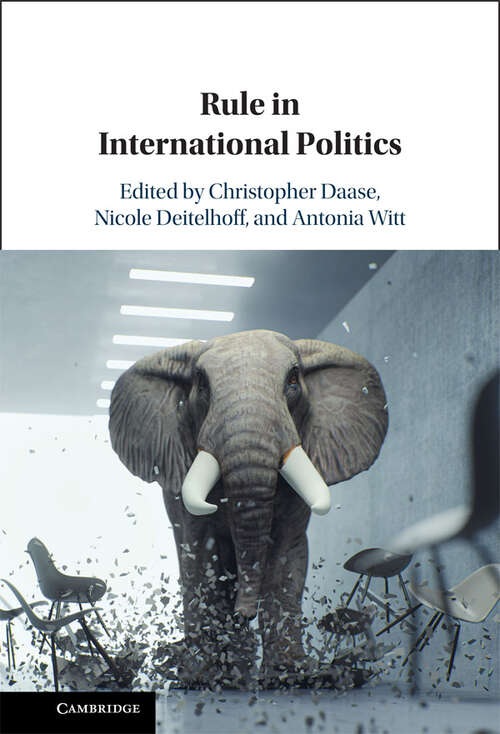 Book cover of Rule in International Politics