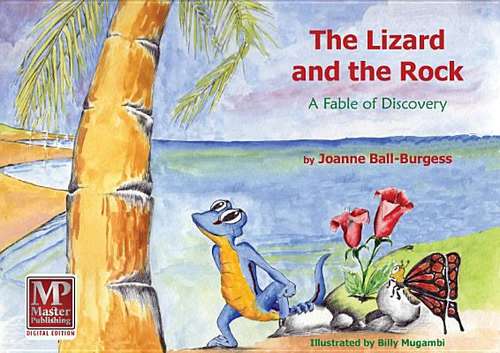 The Lizard and the Rock: A Fable of Discovery