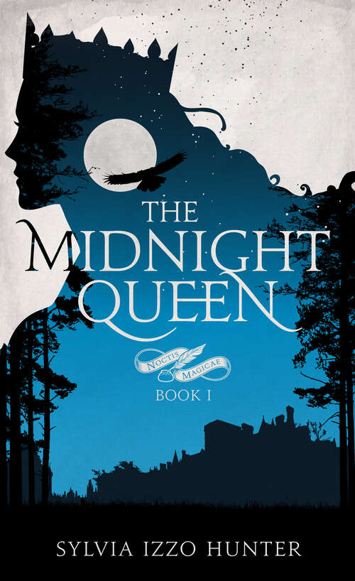 Book cover of The Midnight Queen (Noctis Magicae #1)