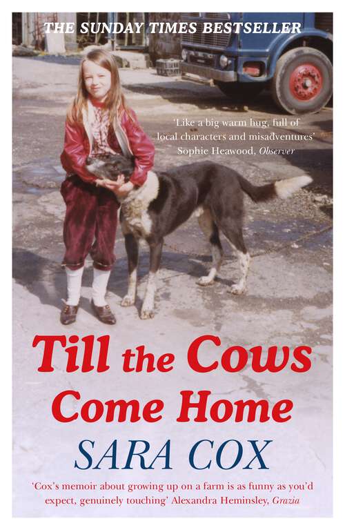 Book cover of Till the Cows Come Home: the bestselling memoir from a beloved presenter