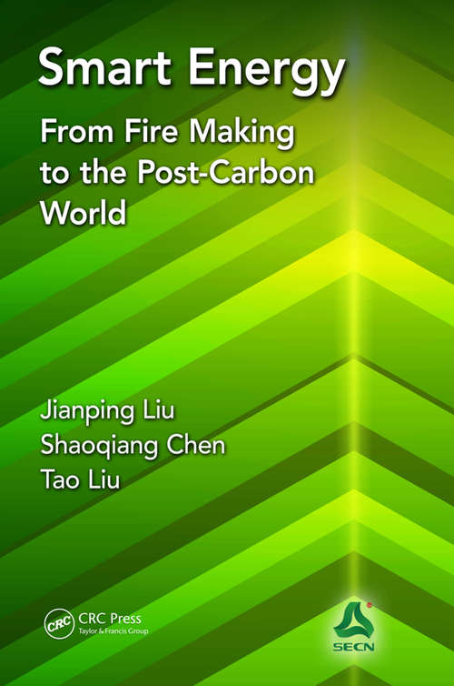 Smart Energy: From Fire Making to the Post-Carbon World