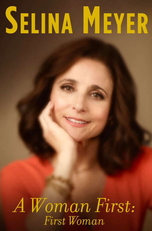 Book cover of A Woman First: A Memoir