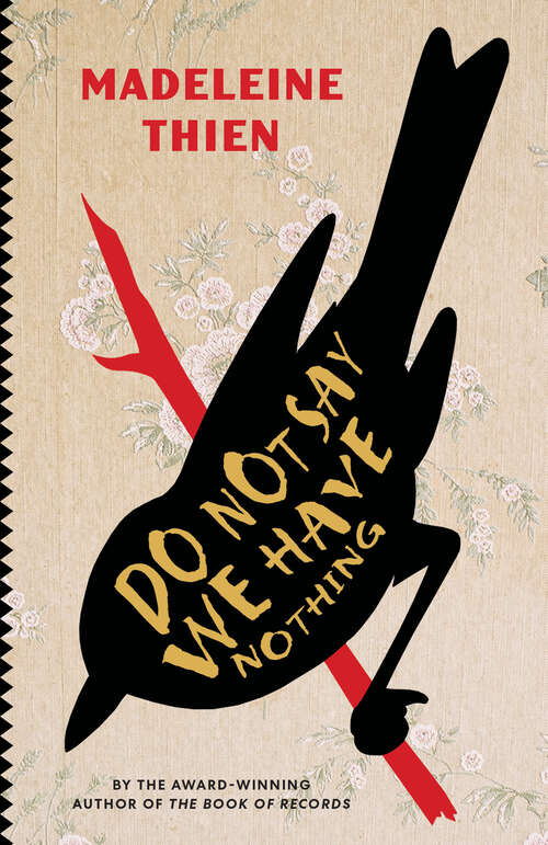 Book cover of Do Not Say We Have Nothing