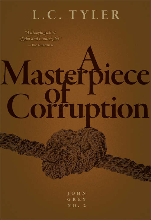Book cover of A Masterpiece of Corruption: John Grey #2 (The John Grey Mysteries #2)