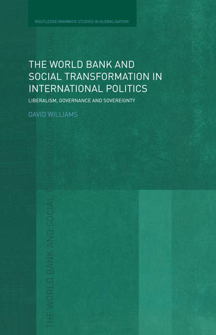 The World Bank and Social Transformation in International Politics