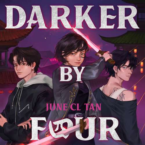 Book cover of Darker By Four: a thrilling, action-packed urban YA fantasy (Darker By Four)