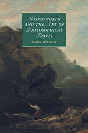 Book cover of Wordsworth and the Art of Philosophical Travel (Cambridge Studies in Romanticism)