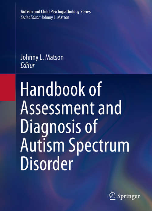 Book cover of Handbook of Assessment and Diagnosis of Autism Spectrum Disorder