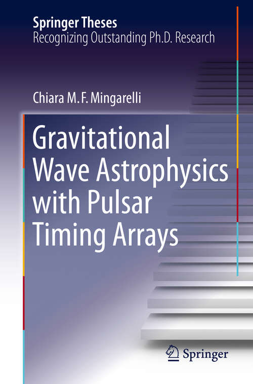 Book cover of Gravitational Wave Astrophysics with Pulsar Timing Arrays