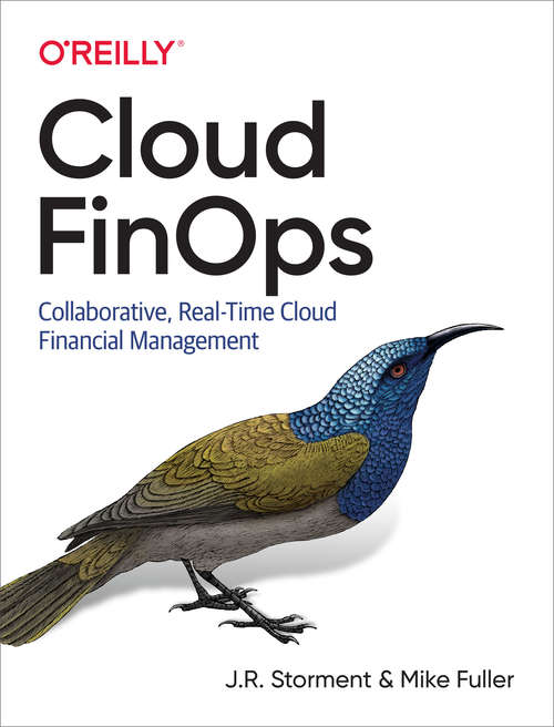 Book cover of Cloud FinOps: Collaborative, Real-Time Cloud Financial Management