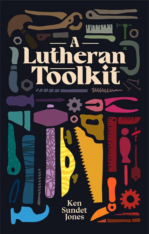 Book cover of A Lutheran Toolkit