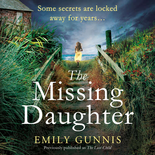 Book cover of The Missing Daughter: A spellbinding and heart-wrenching novel from the bestselling author of THE GIRL IN THE LETTER