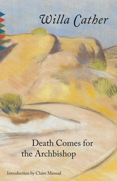Book cover of Death Comes for the Archbishop: Large Print (Vintage Classics)
