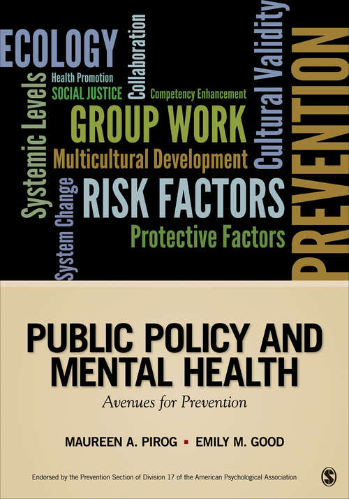 Public Policy and Mental Health: Avenues for Prevention (Prevention Practice Kit)