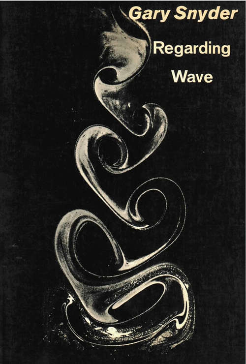 Regarding Wave: Poetry