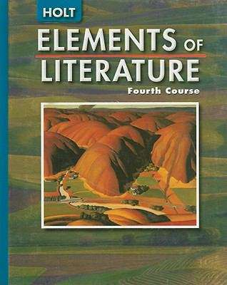 Holt Elements of Literature, Fourth Course