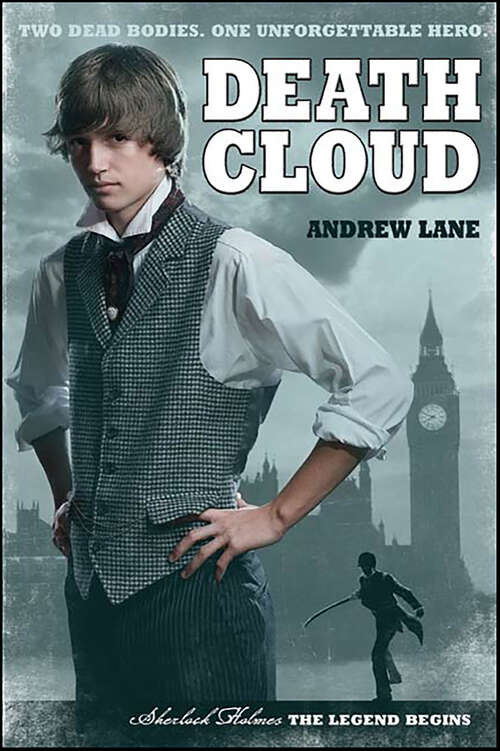 Book cover of Death Cloud (Sherlock Holmes: The Legend Begins)