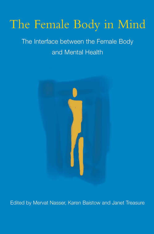 The Female Body in Mind: The Interface between the Female Body and Mental Health
