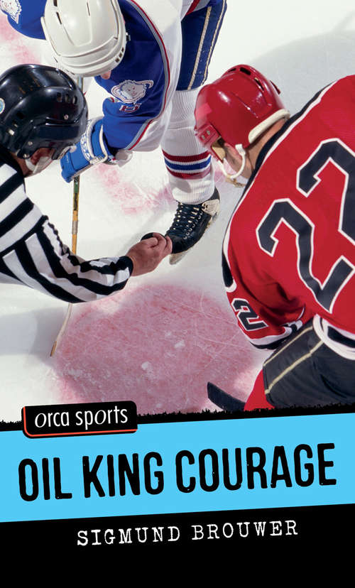 Oil King Courage (Orca Sports)