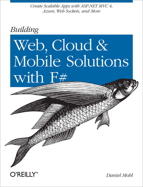 Book cover of Building Web, Cloud, and Mobile Solutions with F#