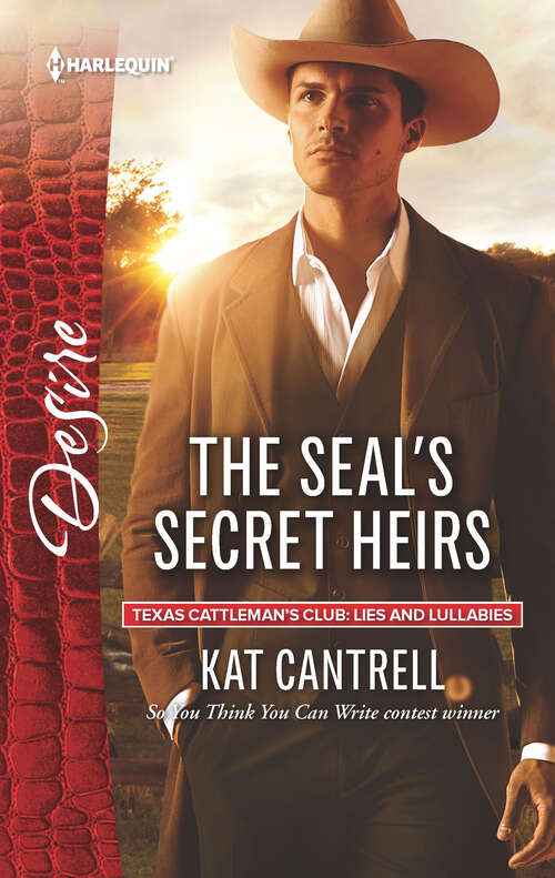 The SEAL's Secret Heirs: One Secret Night, One Secret Baby The Seal's Secret Heirs His Secretary's Surprise Fiancé (Texas Cattleman's Club: Lies and Lullabies #5)