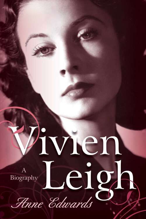 Book cover of Vivien Leigh: A Biography