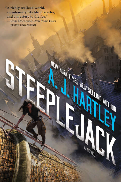Book cover of Steeplejack: A Novel (Steeplejack #1)