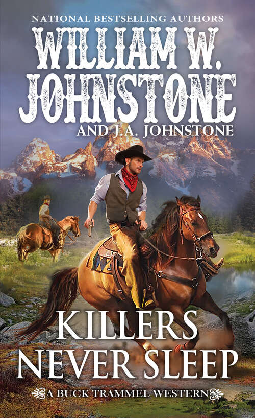 Book cover of Killers Never Sleep (A Buck Trammel Western #6)