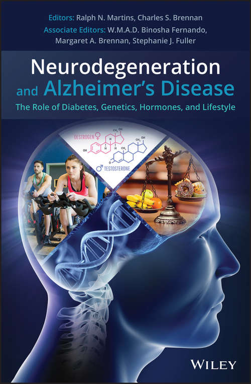 Neurodegeneration and Alzheimer's Disease: The Role of Diabetes, Genetics, Hormones, and Lifestyle