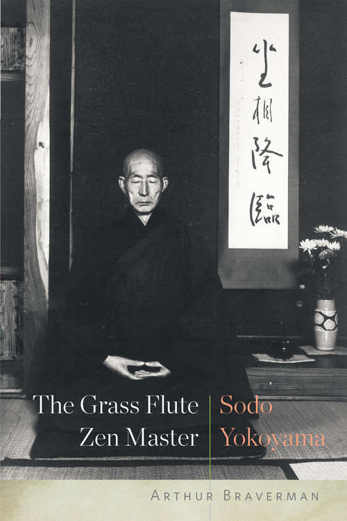 Book cover of The Grass Flute Zen Master: Sodo Yokoyama