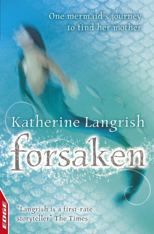 Book cover of Forsaken (EDGE: A Rivets Short Story #4)