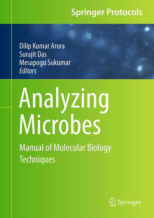 Book cover of Analyzing Microbes: Manual of Molecular Biology Techniques (Springer Protocols Handbooks)