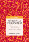 Tocqueville and Beaumont