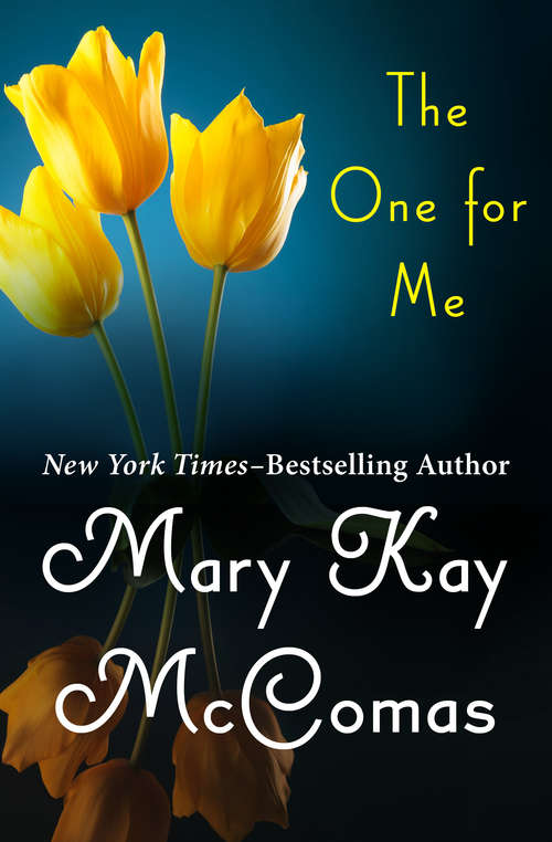 Book cover of The One for Me