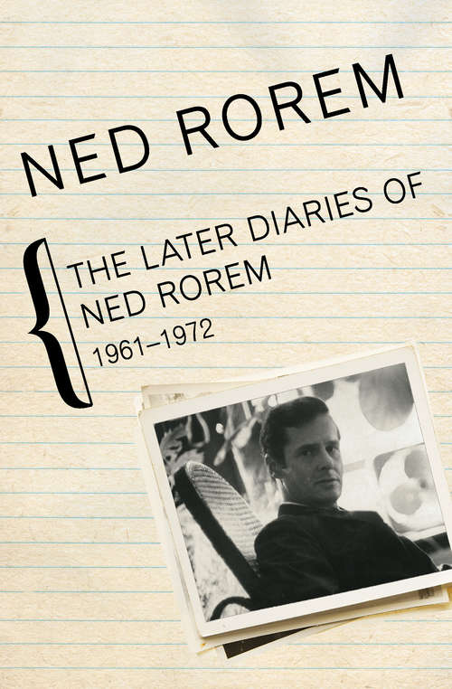 Book cover of The Later Diaries of Ned Rorem