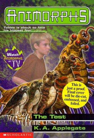 Book cover of The Test (Animorphs #43)