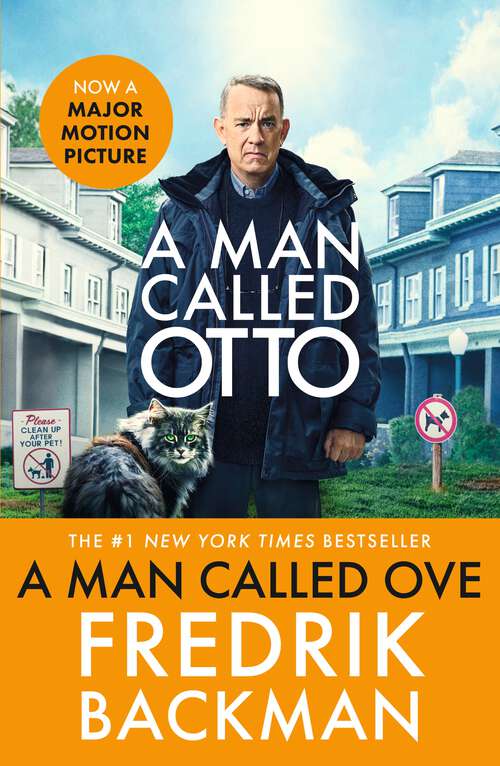 Book cover of A Man Called Ove: Soon to be a major film starring Tom Hanks