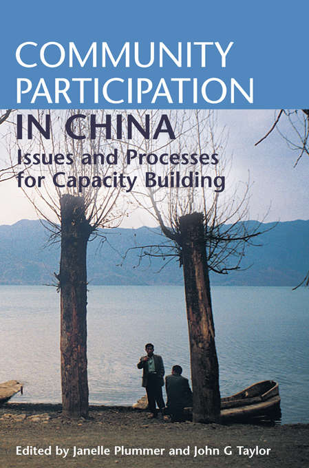 Book cover of Community Participation in China: Issues and Processes for Capacity Building